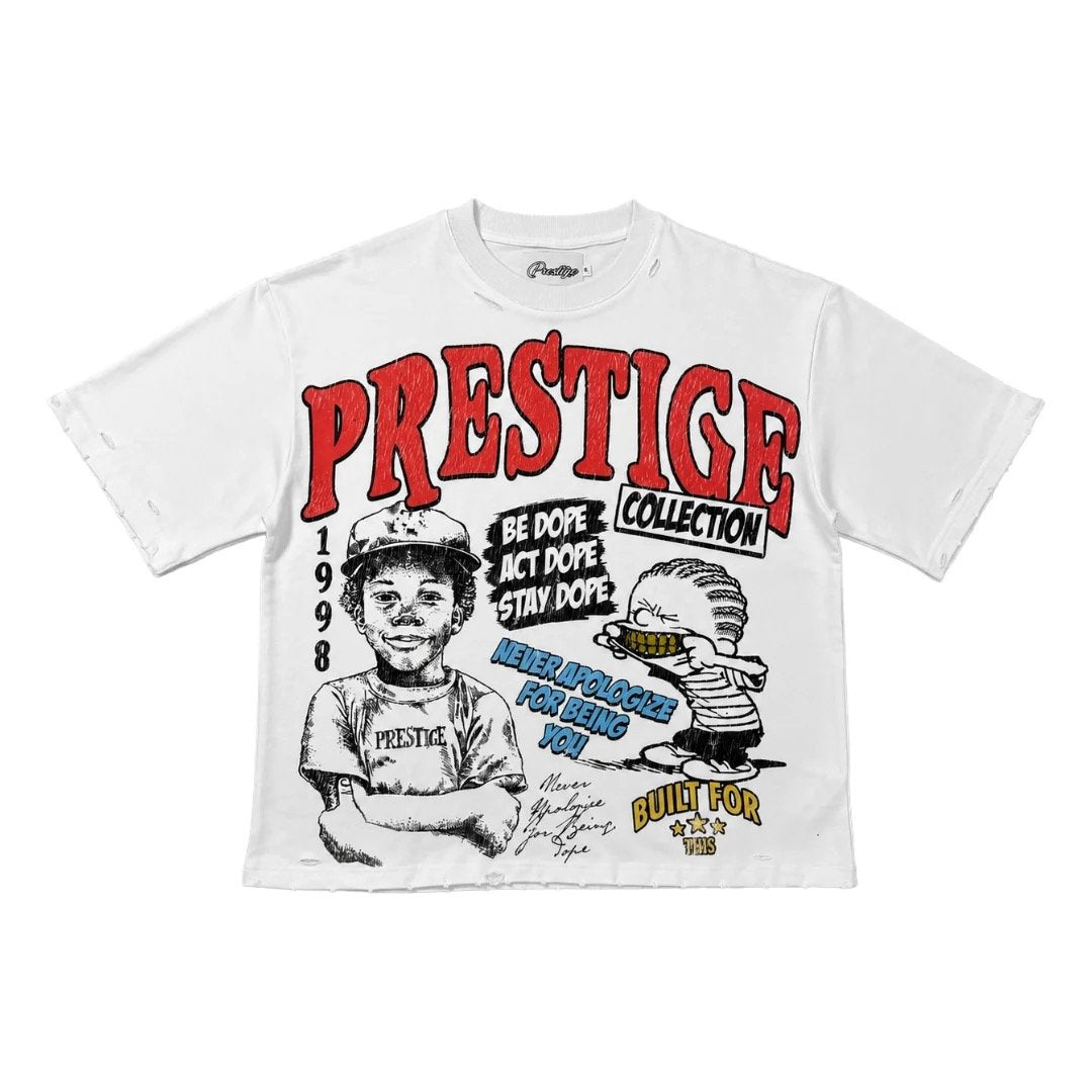 Prestige Be Dope Tee