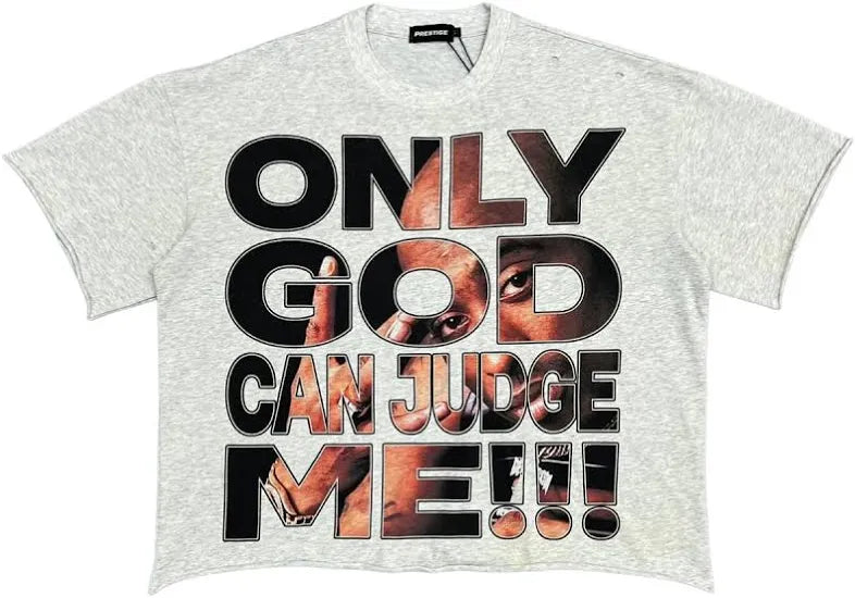 Prestige "Only God Can Judge Me" Tee